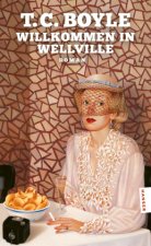 Willkommen in Wellville