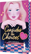 Consider the Choices