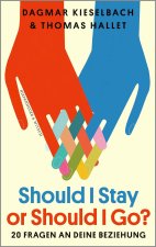 Should I Stay or Should I Go?