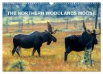 THE NORTHERN WOODLANDS MOOSE (Wall Calendar 2026 DIN A3 landscape), CALVENDO 12 Month Wall Calendar