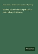 Bulletin de la Société Impériale des Naturalistes de Moscou