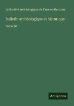 Bulletin archéologique et historique