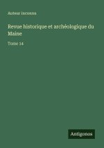 Revue historique et archéologique du Maine
