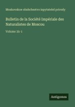 Bulletin de la Société Impériale des Naturalistes de Moscou