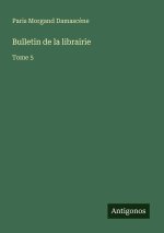 Bulletin de la librairie