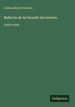 Bulletin de la Faculté des lettres