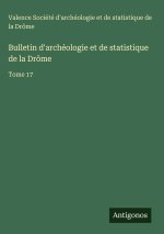 Bulletin d'archéologie et de statistique de la Drôme