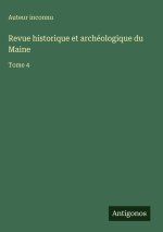 Revue historique et archéologique du Maine