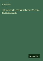 Jahresbericht des Mannheimer Vereins für Naturkunde