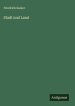 Stadt und Land