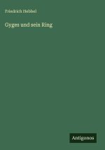 Gyges und sein Ring