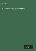 Norddeutsche Backsteingotik