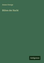 Blüten der Nacht
