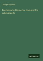 Das deutsche Drama des neunzehnten Jahrhunderts