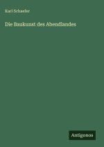 Die Baukunst des Abendlandes