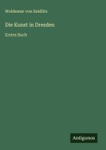 Die Kunst in Dresden
