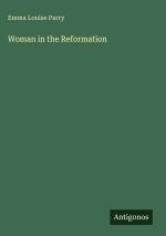 Woman in the Reformation