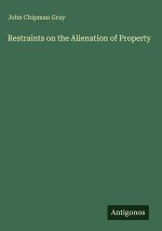Restraints on the Alienation of Property