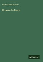 Moderne Probleme