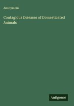 Contagious Diseases of Domesticated Animals