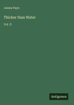 Thicker than Water