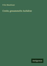 Credo; gesammelte Aufsätze