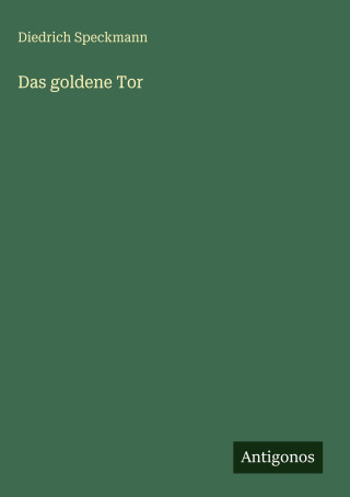 Das goldene Tor
