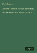 Denkwürdigkeiten aus dem Jahre 1812