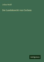 Der Landsknecht von Cochem
