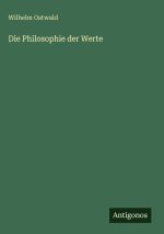 Die Philosophie der Werte