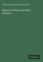 Memoir of William and Robert Chambers