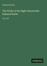 The Works of the Right Honourable Edmund Burke