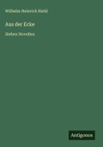 Aus der Ecke