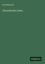 Altnordisches Leben