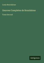 Oeuvres Completes de Bourdaloue