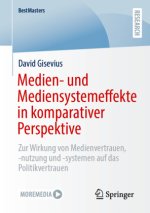 Medien- und Mediensystemeffekte in komparativer Perspektive