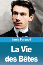 La Vie des Bêtes