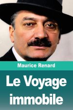 Le Voyage immobile