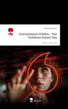 Innovationen erleben - Der Vodafone Future Day. Life is a Story - story.one