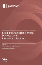 Solid and Hazardous Waste Disposal and Resource Utilization