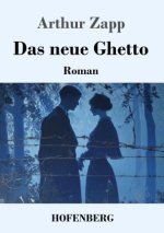 Das neue Ghetto