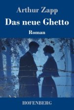 Das neue Ghetto
