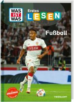 WAS IST WAS Erstes Lesen. Fußball