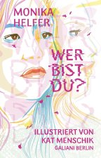 Wer bist du?