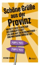 Schöne Grüße aus der Provinz