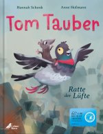Tom Tauber - Ratte der Lüfte