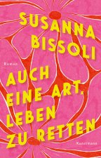 Auch eine Art, Leben zu retten