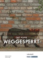 Weggesperrt - Grit Poppe - Lehrerheft