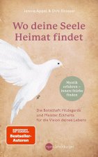 Wo deine Seele Heimat findet
