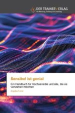Sensibel ist genial